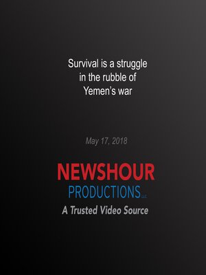 cover image of Survival is a struggle in the rubble of Yemen's war